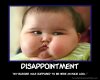 demotivational-poster-uexj8hynas-DISAPPOINTMENT.jpg