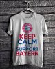 Keep-Calm-and-Support-Bayern-White.jpg