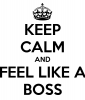 keep-calm-and-feel-like-a-boss-8.png