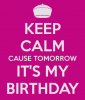 keep-calm-cause-tomorrow-it-s-my-birthday-2.png