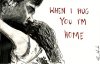 when-i-hug-you-im-home-fullsize.jpg