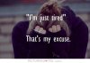 im-just-tired-thats-my-excuse-quote-1.jpg