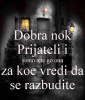 dobra-nok-prijateli-i-sonuvajte-go-ona-za-koe-vredi-da-se-razbudite.png