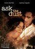 Ask-the-Dust-2006.jpg