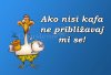ako-nisi-kafa-ne-priblizavaj-mi-se.jpg