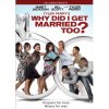 why-did-i-get-married-too.jpg