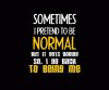 7628-normal-is-boring-funny-quotesserious-quotes-wallpaper-720x600.jpg