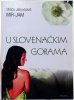 U-SLOVENACKIM-GORAMA-Mir-Jam_slika_O_40416669.jpg