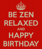 1300864433-be-zen-relaxed-and-happy-birthday.png