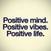 63072-positive-mind-positive-vibes-positive-life.jpg