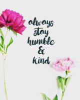 happiness-positivity-quotes-stay-humble-Favim.com-4712884.jpeg