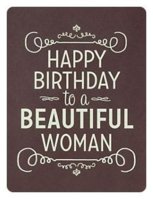 bf0f0aeab257b4d0f9087f8db7b9a963--happy-birthday-woman-happy-birthday-beautiful.jpg
