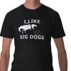 i like big dogs.jpg