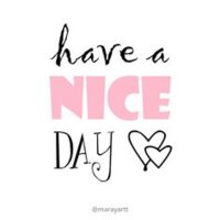 e4e4b9686771c89089ce7e260fe49fa1--nice-quotes-have-a-nice-day.jpg