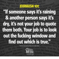 journalism-101-if-someone-says-its-raining-another-person-36442457.png