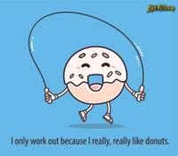 I_only_work_out_because_I_really_really_like_donuts._Top_20_funny_fitness_quotes_medium.jpg