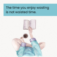 The time you enjoy wasting is not wasted time_20241024_203959_0000.png